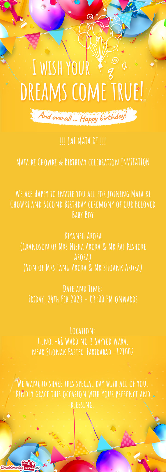 We are Happy to invite you all for joining Mata ki Chowki and Second Birthday ceremony of our Belove