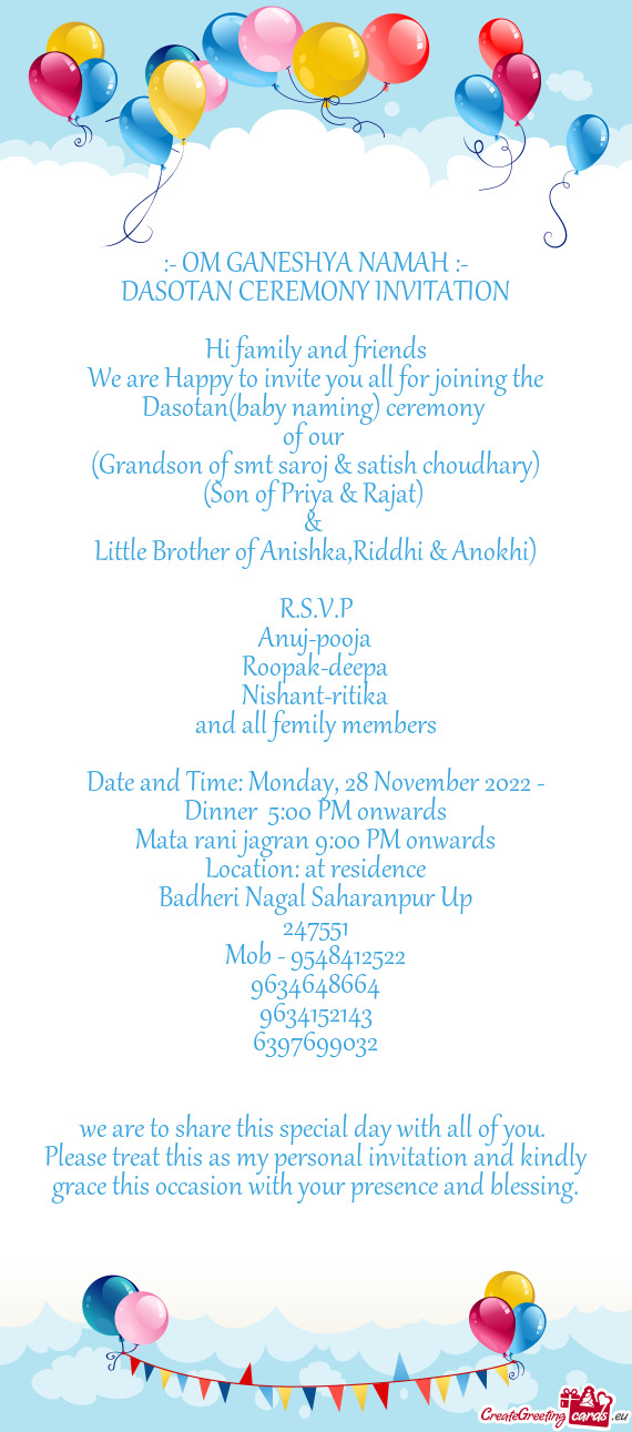 We are Happy to invite you all for joining the Dasotan(baby naming) ceremony