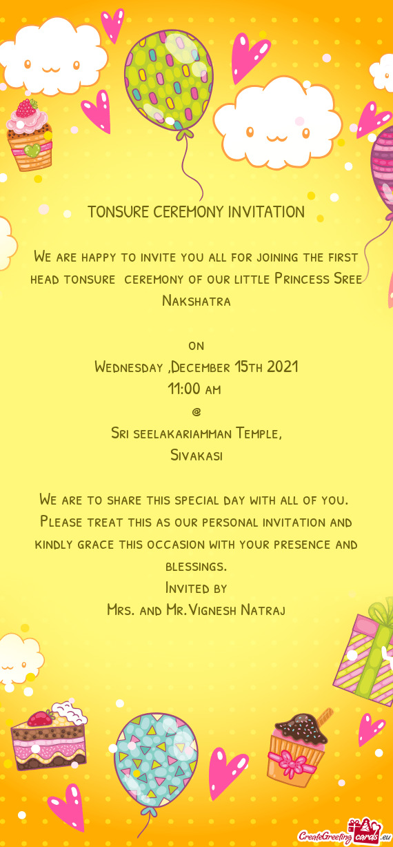 We are happy to invite you all for joining the first head tonsure ceremony of our little Princess S