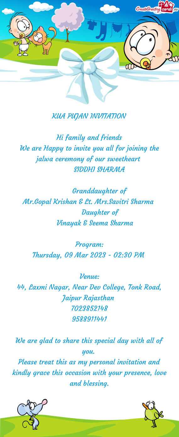 We are Happy to invite you all for joining the jalwa ceremony of our sweetheart