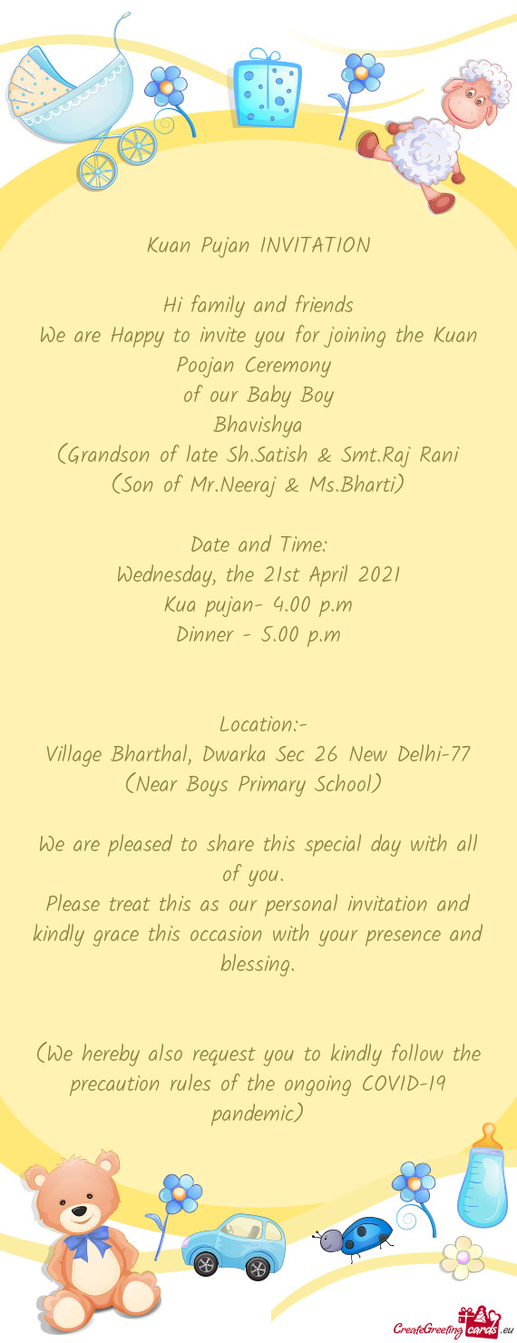 We are Happy to invite you for joining the Kuan Poojan Ceremony