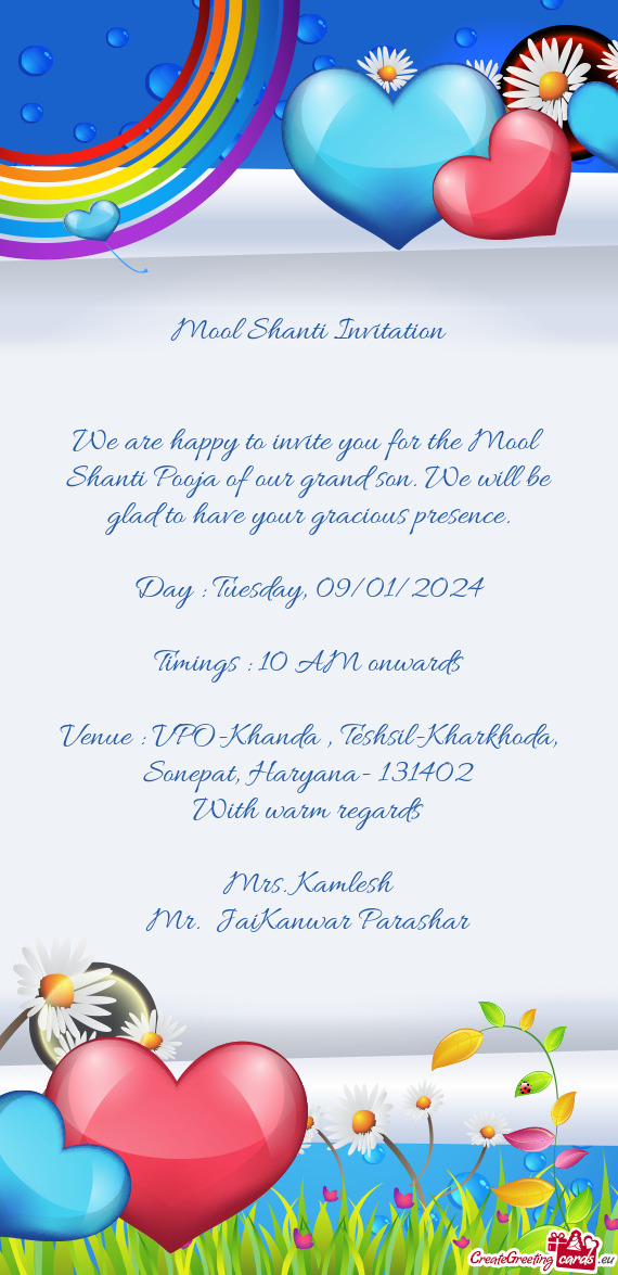 We are happy to invite you for the Mool Shanti Pooja of our grand son. We will be glad to have your