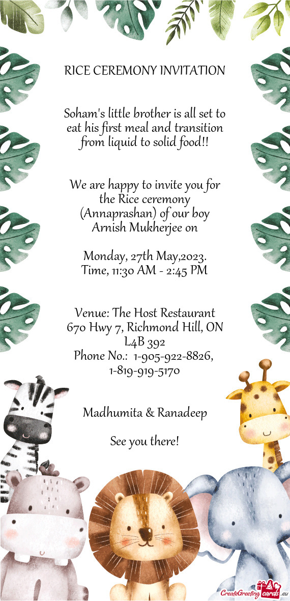 We are happy to invite you for the Rice ceremony (Annaprashan) of our boy Arnish Mukherjee on