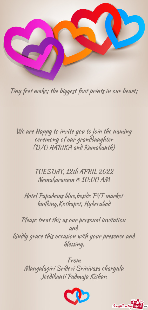 We are Happy to invite you to join the naming ceremony of our granddaughter
