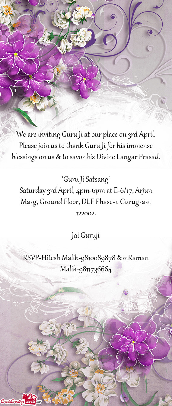 We are inviting Guru Ji at our place on 3rd April