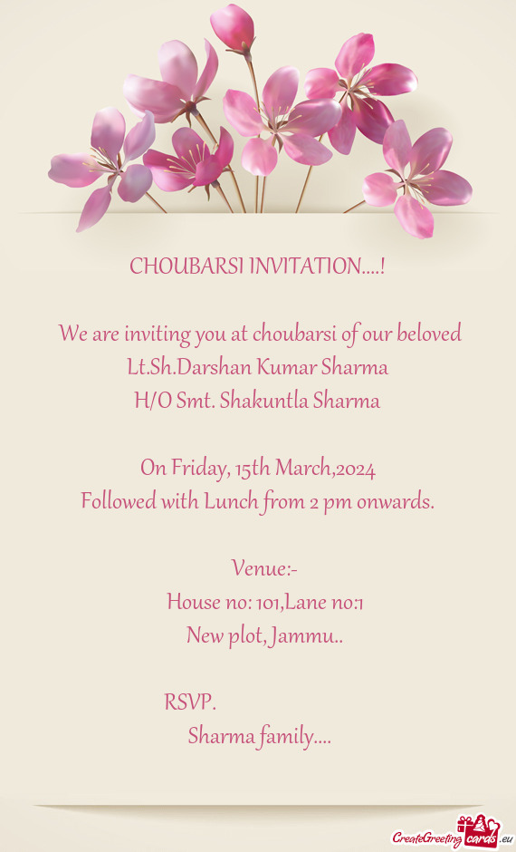 ○ We are inviting you at choubarsi of our beloved