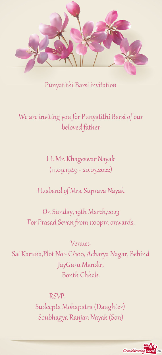 We are inviting you for Punyatithi Barsi of our beloved father