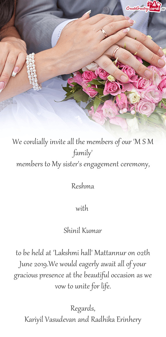 We cordially invite all the members of our "M S M family"