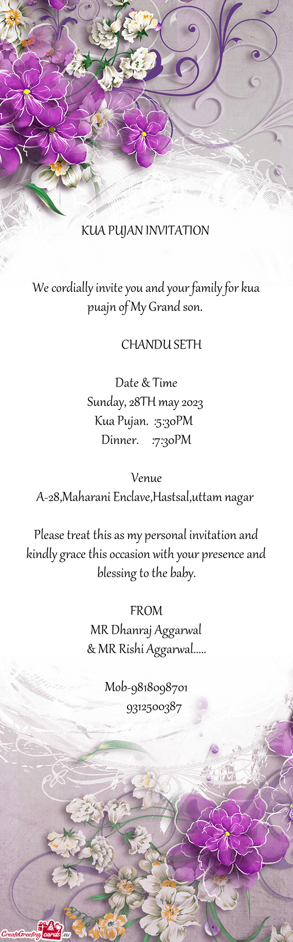 We cordially invite you and your family for kua puajn of My Grand son