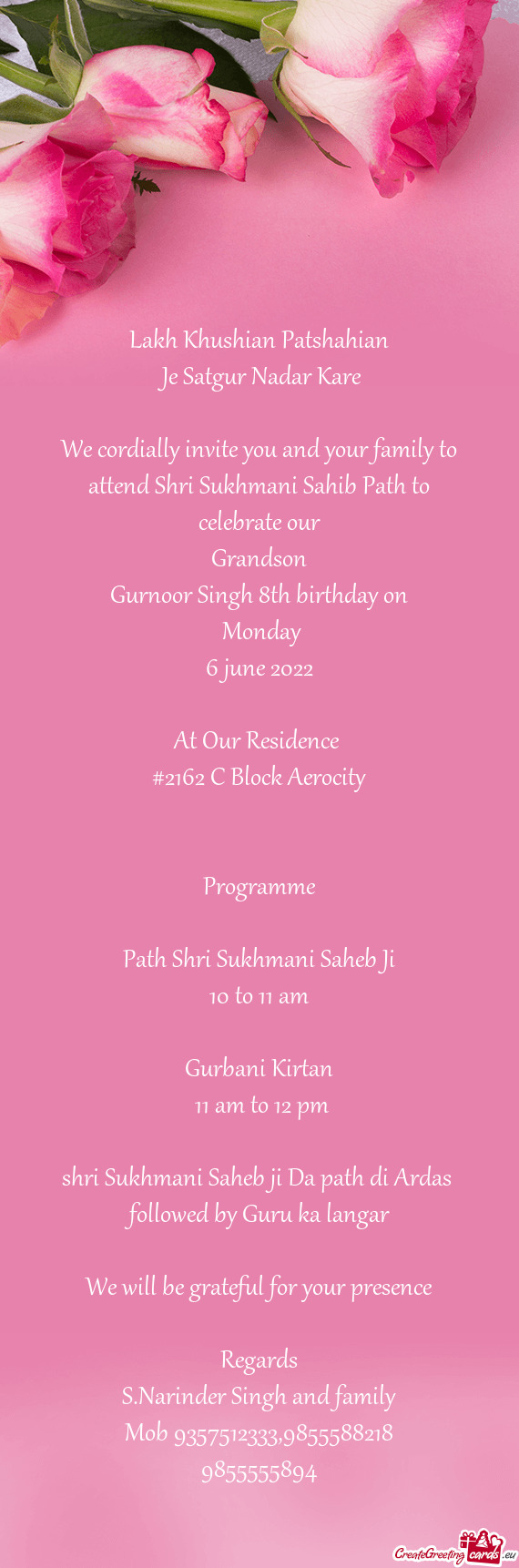 We cordially invite you and your family to attend Shri Sukhmani Sahib Path to celebrate our