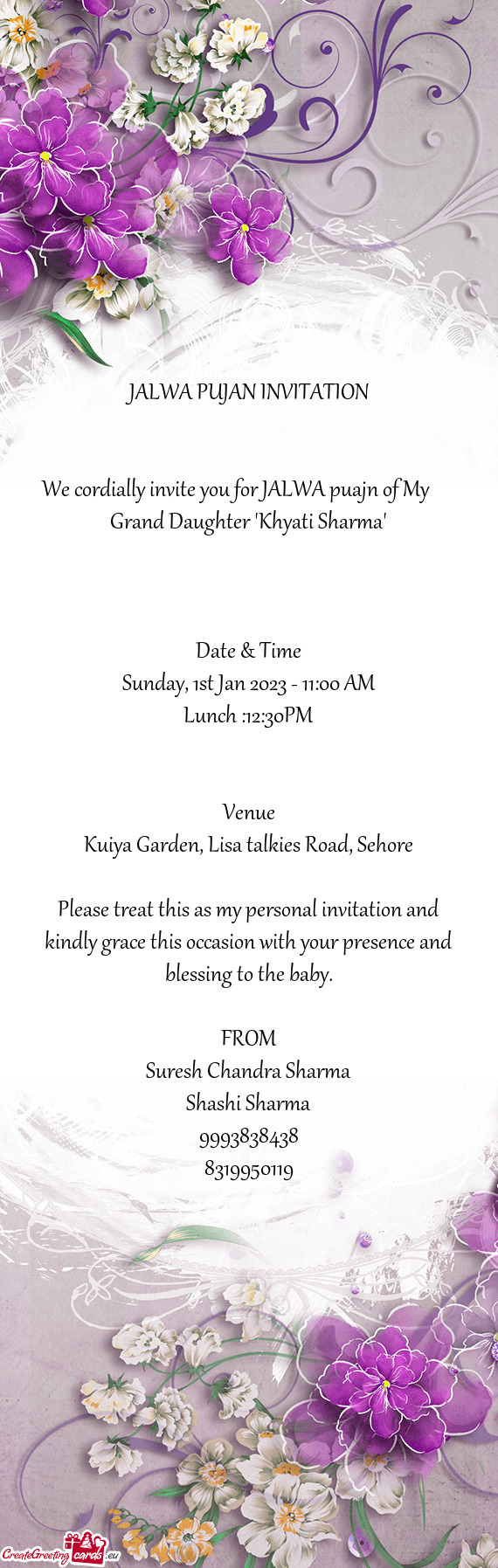 We cordially invite you for JALWA puajn of My  Grand Daughter "Khyati Sharma"