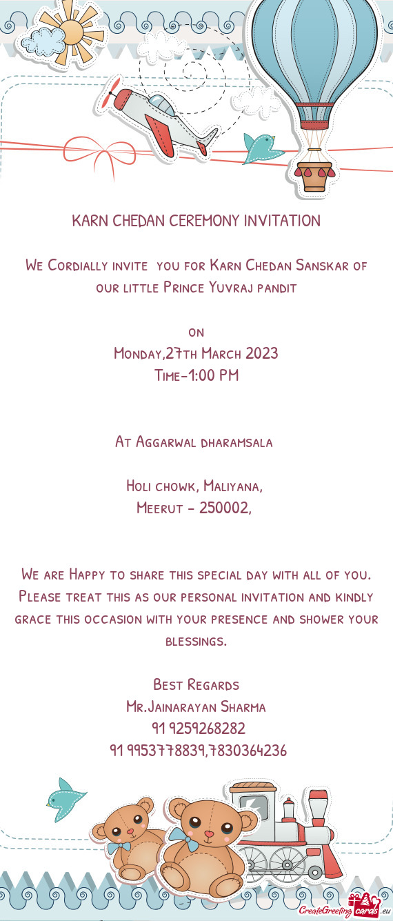We Cordially invite you for Karn Chedan Sanskar of our little Prince Yuvraj pandit
