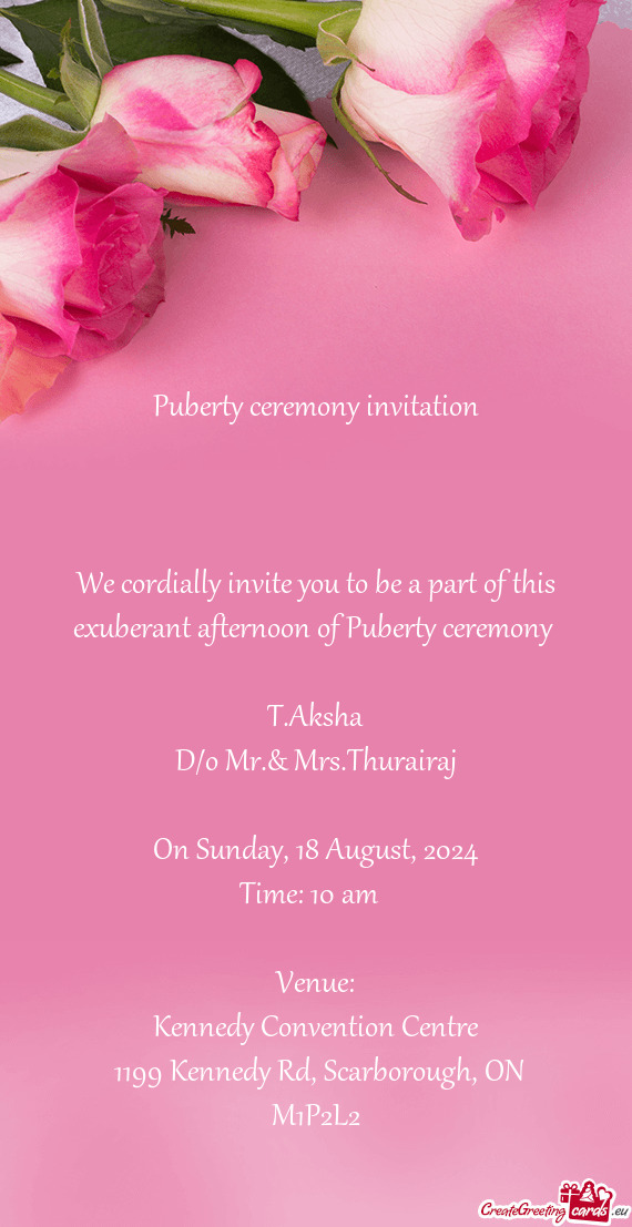 We cordially invite you to be a part of this exuberant afternoon of Puberty ceremony