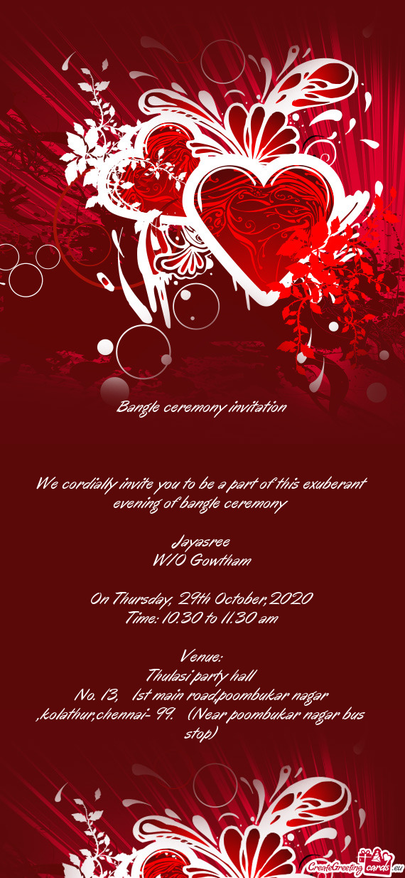 We cordially invite you to be a part of this exuberant evening of bangle ceremony