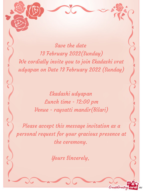 We cordially invite you to join Ekadashi vrat udyapan on Date 13 February 2022 (Sunday)
