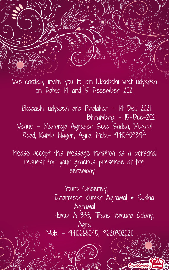 We cordially invite you to join Ekadashi vrat udyapan on Dates 14 and 15 December 2021