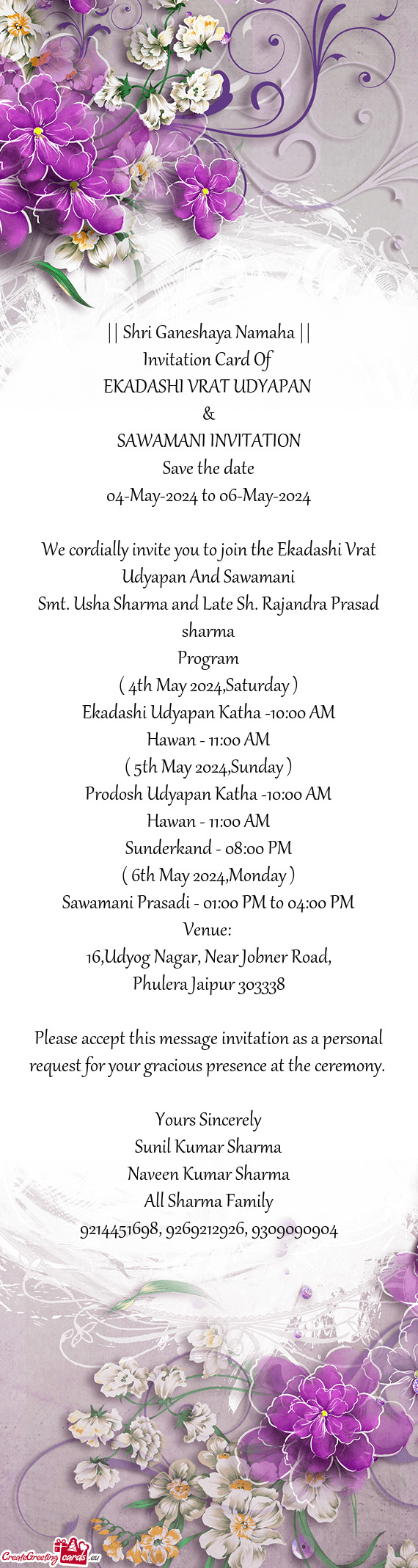 We cordially invite you to join the Ekadashi Vrat Udyapan And Sawamani