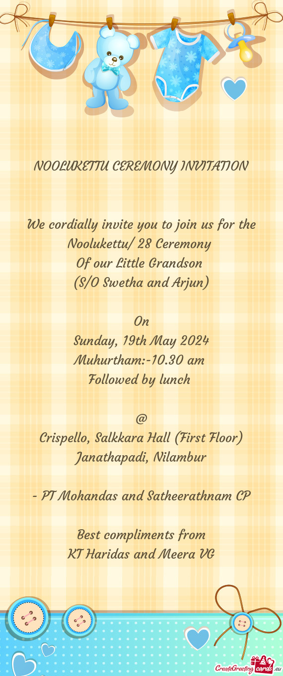 We cordially invite you to join us for the Noolukettu/ 28 Ceremony