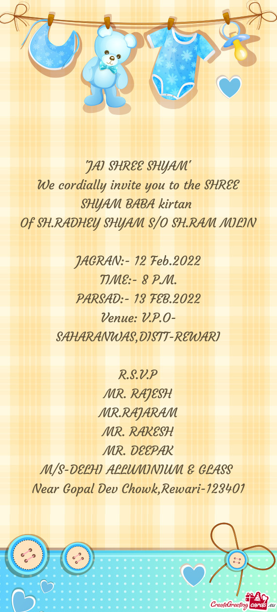 We cordially invite you to the SHREE SHYAM BABA kirtan