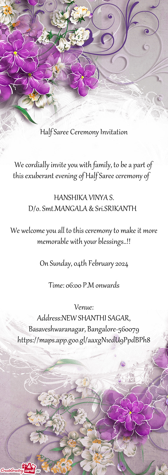 We cordially invite you with family, to be a part of this exuberant evening of Half Saree ceremony o