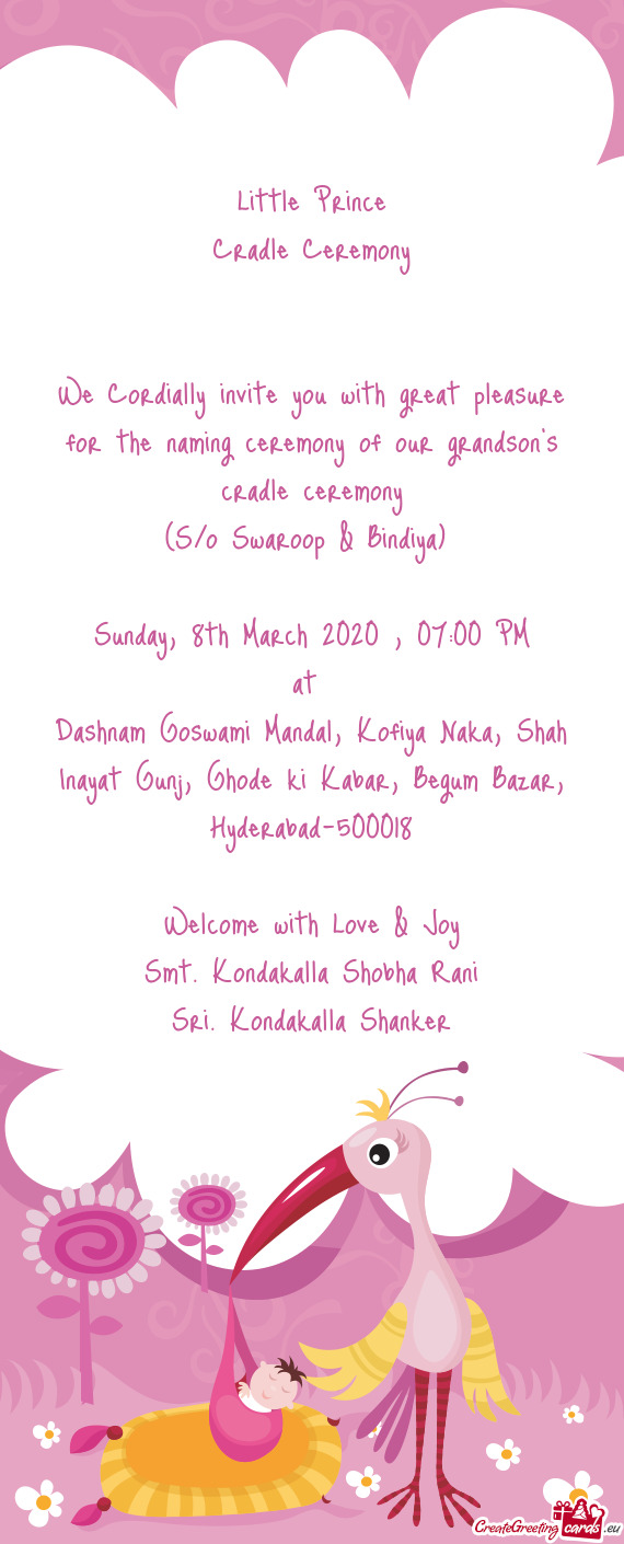 We Cordially invite you with great pleasure for the naming ceremony of our grandson’s cradle cerem