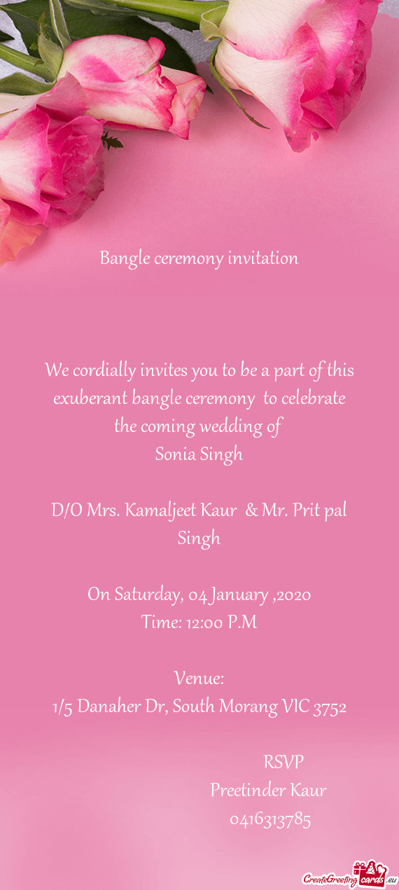 We cordially invites you to be a part of this exuberant bangle ceremony to celebrate the coming wed