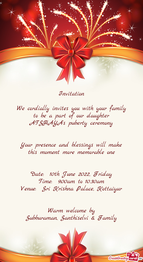 We cordially invites you with your family