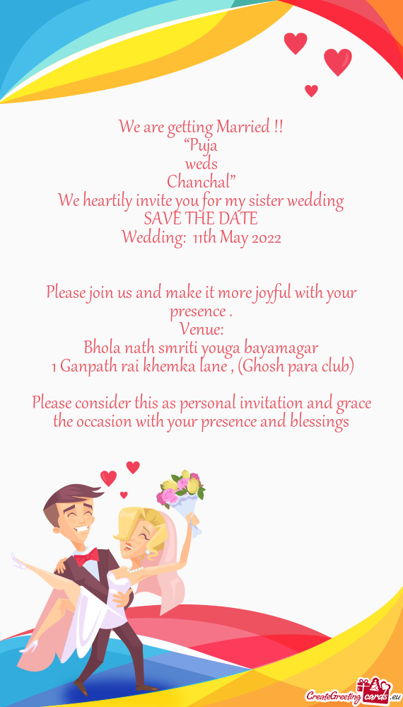 We heartily invite you for my sister wedding
