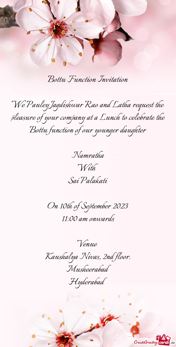 We Pauley Jagdishwar Rao and Latha request the pleasure of your company at a Lunch to celebrate the