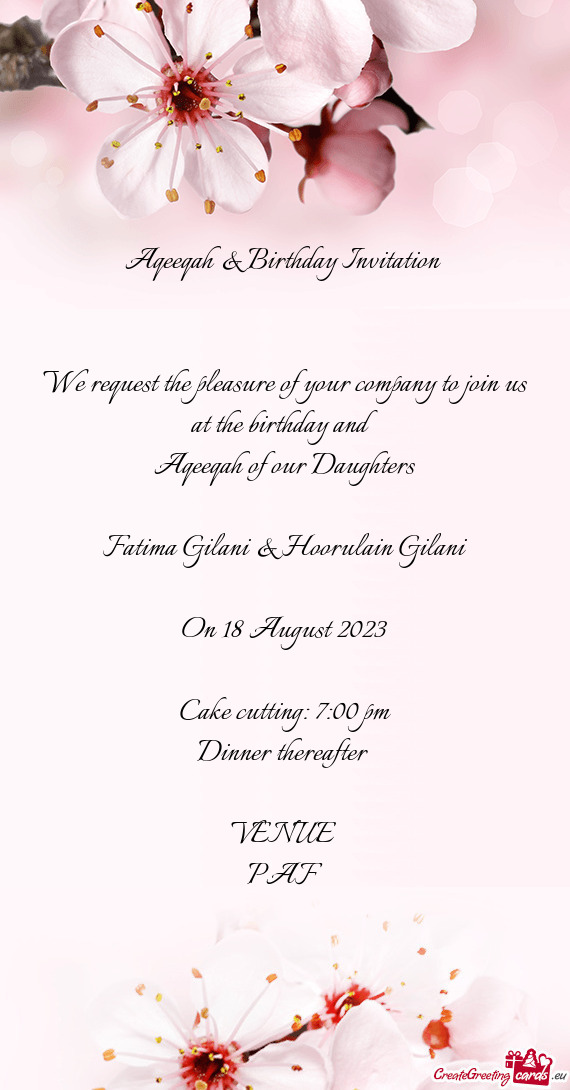 We request the pleasure of your company to join us at the birthday and