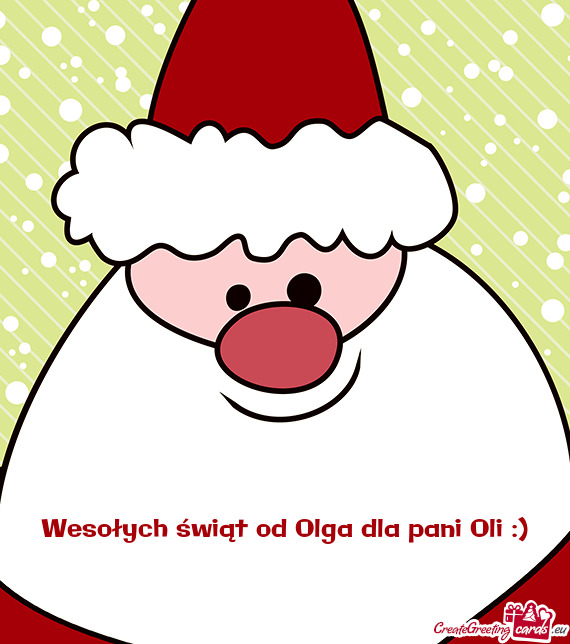Wesołych świąt od Olga dla pani Oli :)