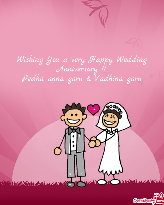 Wishing You a very Happy Wedding Anniversary !! Pedha anna garu & Vadhina garu