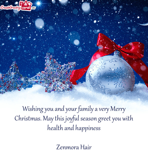 Wishing you and your family a very Merry Christmas