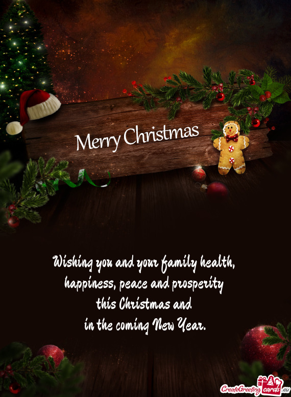 Wishing you and your family health