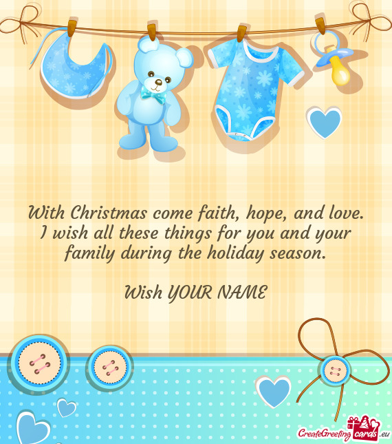 With Christmas come faith