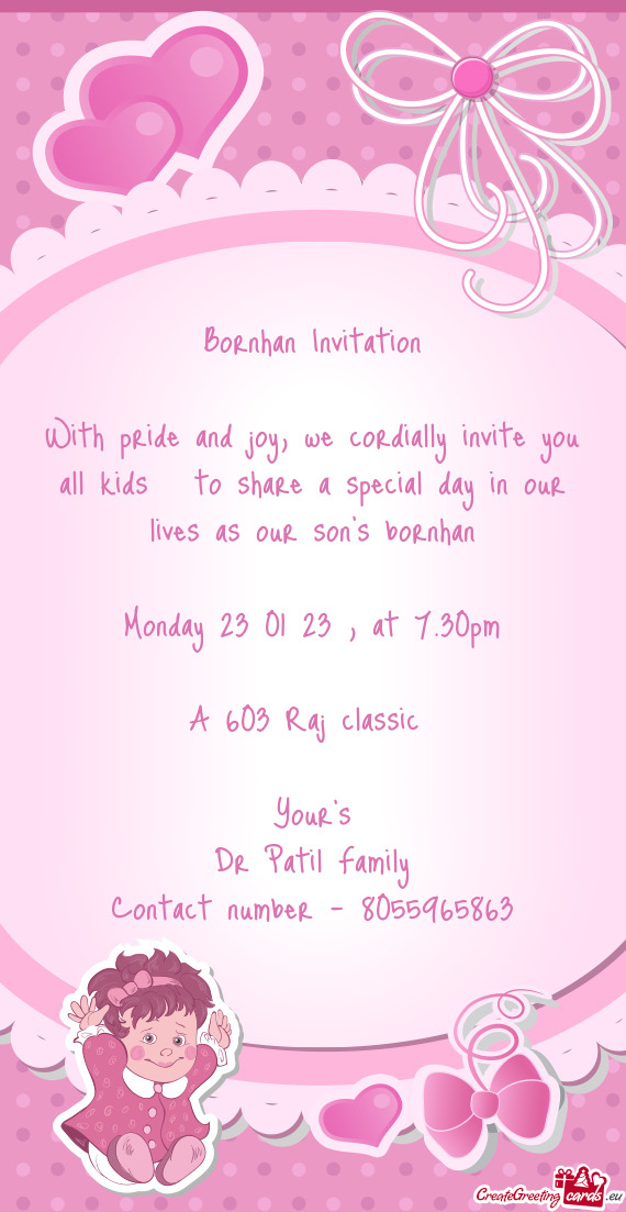 With pride and joy, we cordially invite you all kids to share a special day in our lives as our so