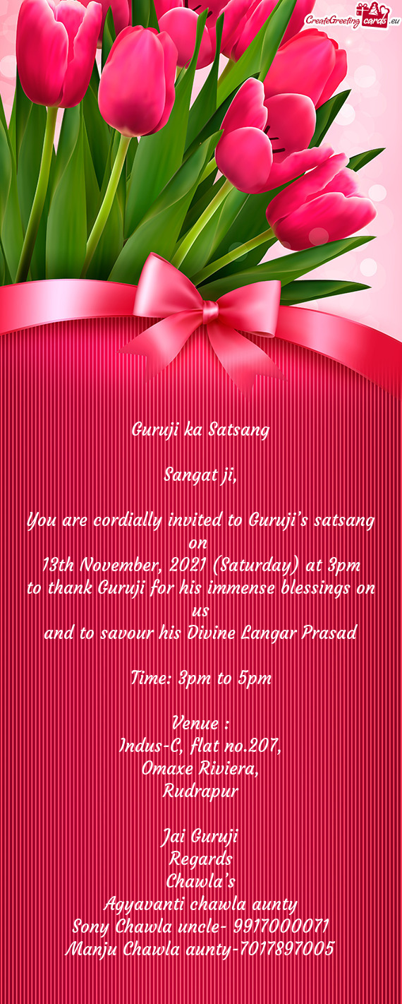 You are cordially invited to Guruji’s satsang on