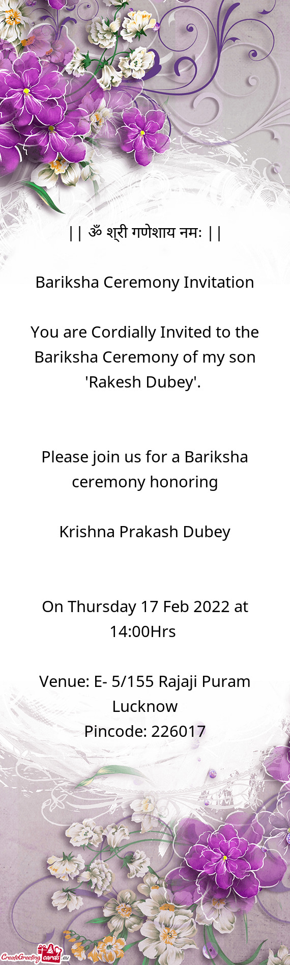 You are Cordially Invited to the Bariksha Ceremony of my son "Rakesh Dubey"