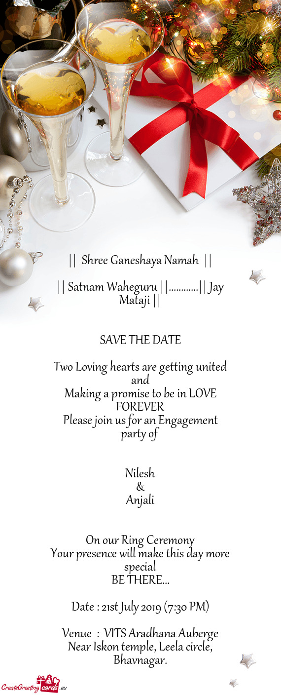 || Jay Mataji ||
 
 
 SAVE THE DATE
 
 Two Loving hearts are getting united and
 Making a promise to