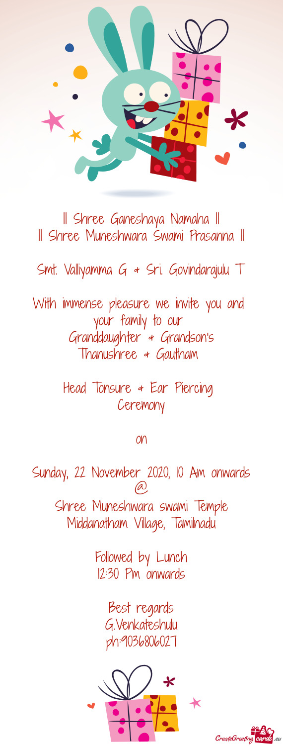 || Shree Ganeshaya Namaha ||  || Shree Muneshwara Swami