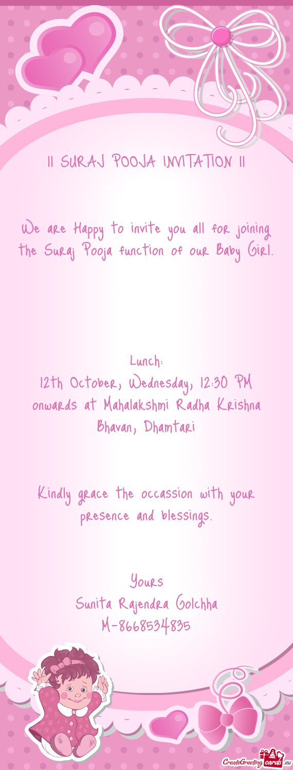 12th October, Wednesday, 12:30 PM onwards at Mahalakshmi Radha Krishna Bhavan, Dhamtari