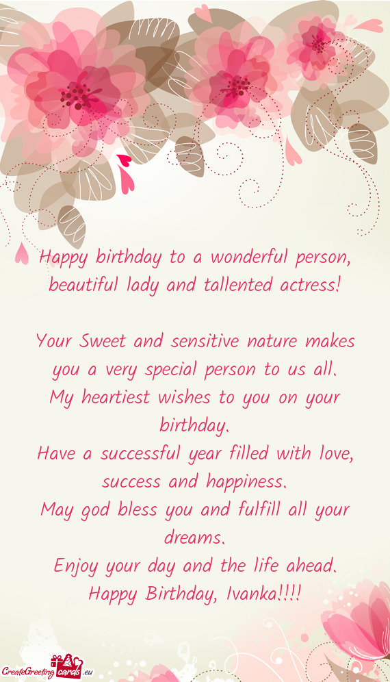 Happy birthday to a wonderful person, beautiful lady and tallented ...