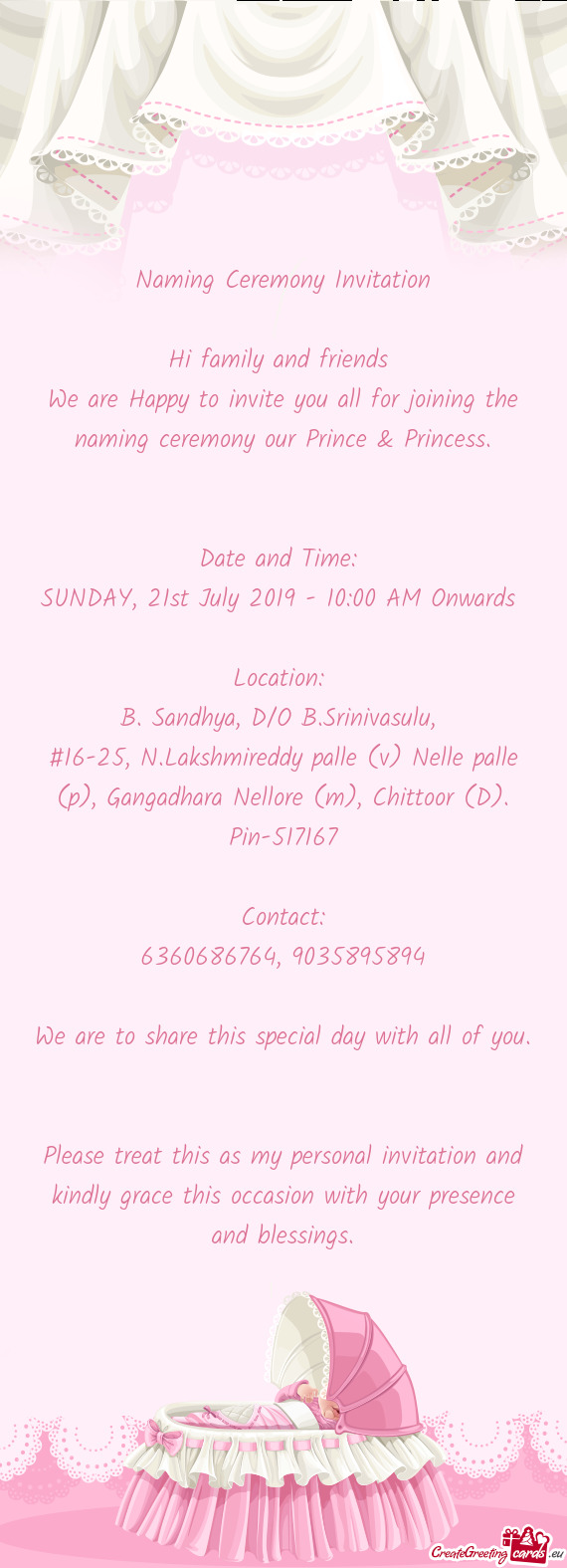 #16-25, N.Lakshmireddy palle (v) Nelle palle (p), Gangadhara Nellore (m), Chittoor (D). Pin-517167