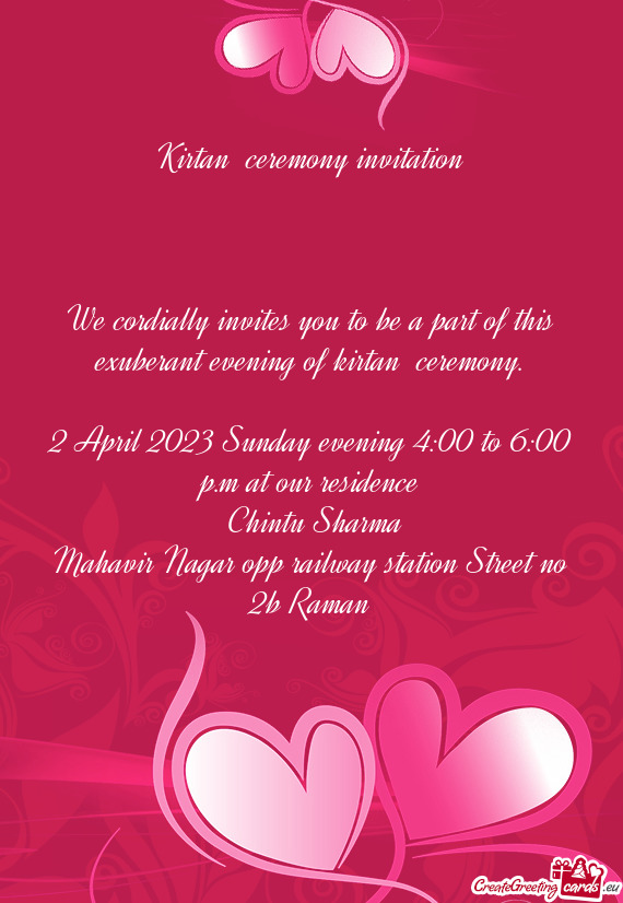 2 April 2023 Sunday evening 4:00 to 6:00 p.m at our residence