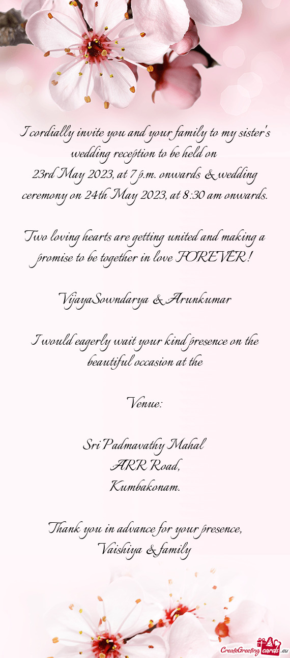 23rd May 2023, at 7 p.m. onwards & wedding ceremony on 24th May 2023, at 8:30 am onwards