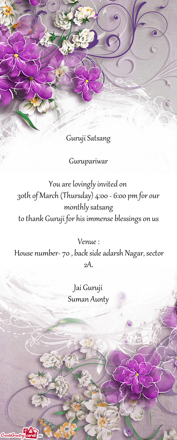 30th of March (Thursday) 4:00 - 6:00 pm for our monthly satsang