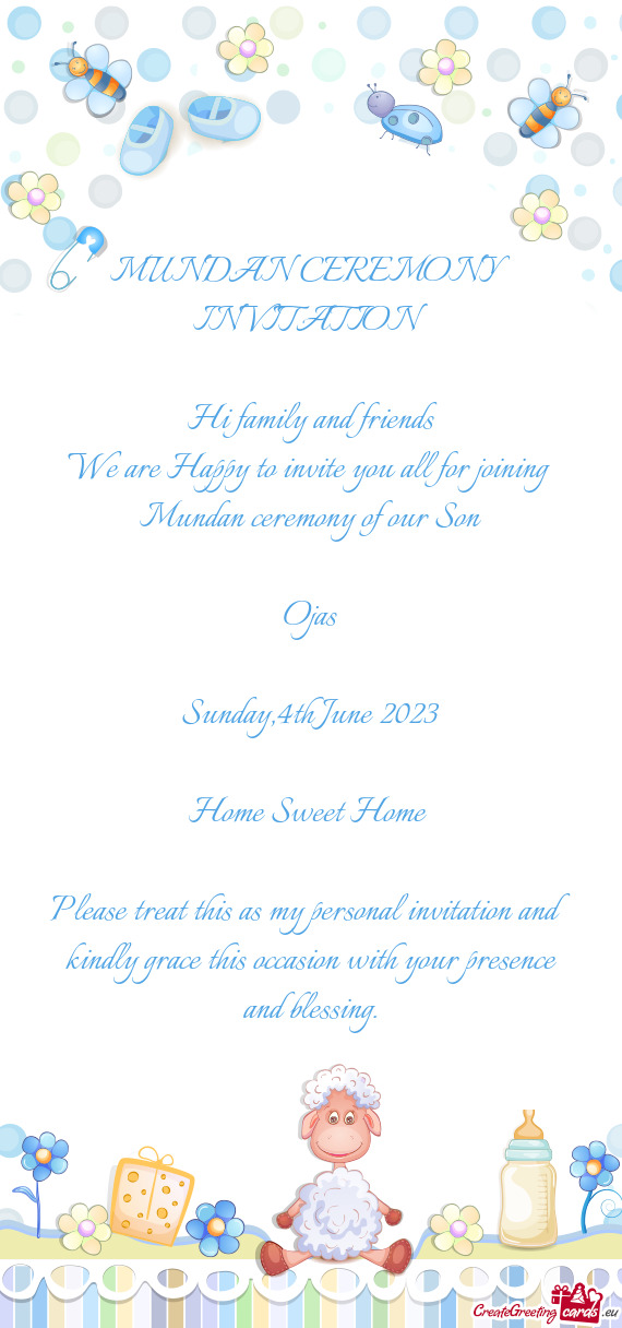 4th June 2023 Home Sweet Home  Please treat this as my personal invitation and kindly grace th