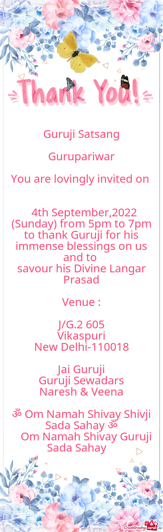 4th September,2022 (Sunday) from 5pm to 7pm to thank Guruji for his immense blessings on us and t