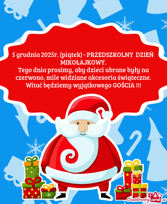 5 grudnia 2025r. (piątek) - PRZEDSZKOLNY DZIEŃ MIKOŁAJKOWY