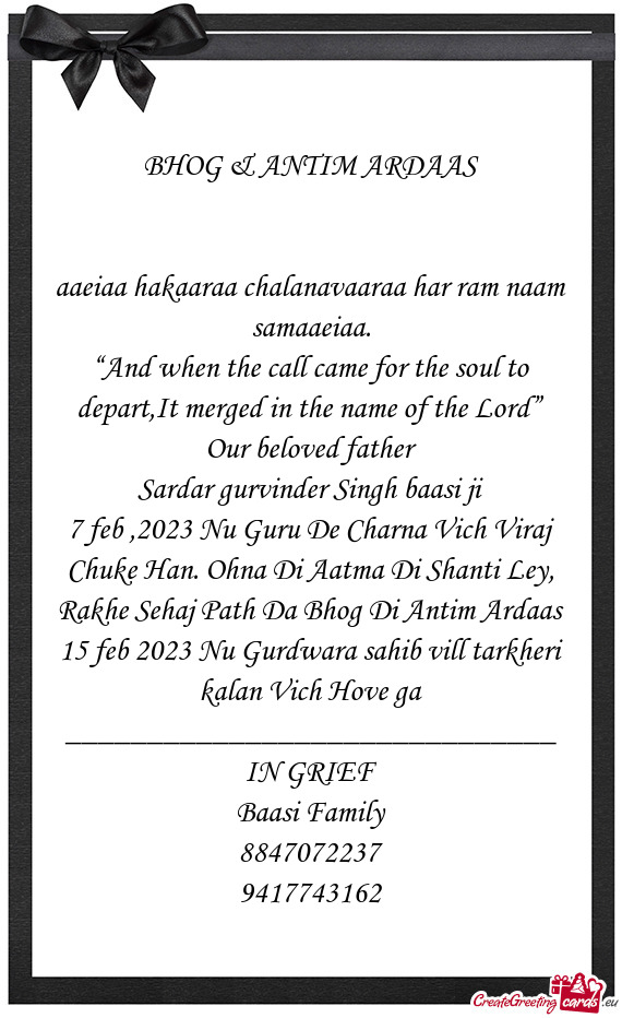7 feb ,2023 Nu Guru De Charna Vich Viraj Chuke Han. Ohna Di Aatma Di Shanti Ley, Rakhe Sehaj Path Da